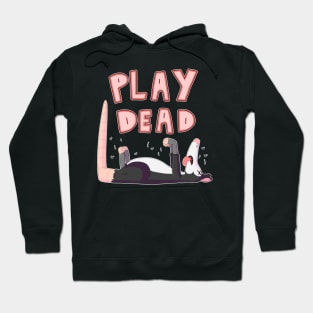 Play Dead Hoodie